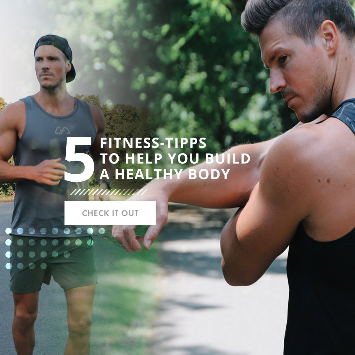 Image of 5 Fitness Tips to Help You Build a Healthy Body